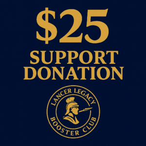 $25 Support Donation – Lancer Legacy Booster Club